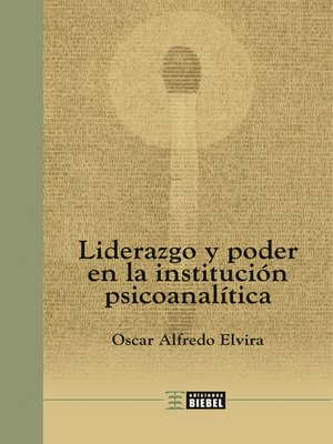 cover image of Liderazgo y poder en la institución psicoanalítica